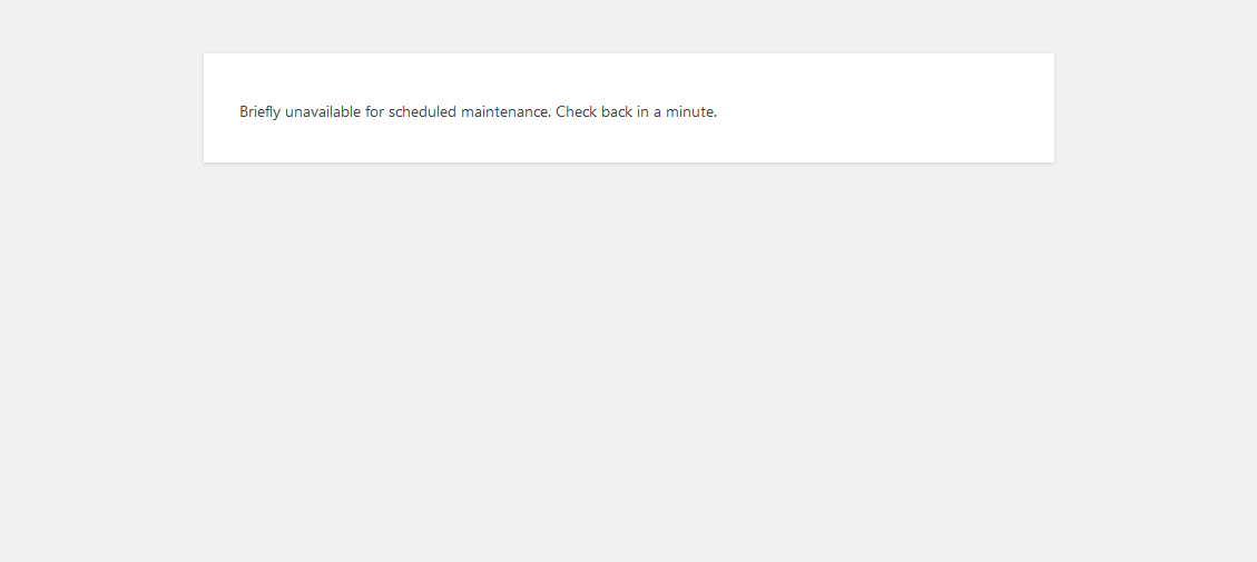 wordpress升級(jí)插件后網(wǎng)頁(yè)出現(xiàn)：Briefly unavailable for scheduled maintenance. Check back in a min